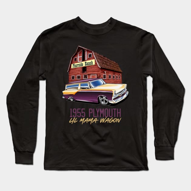 Lil Mama's 1955 Plymouth Wagon Long Sleeve T-Shirt by PharrSideCustoms